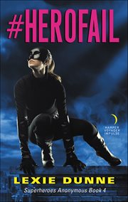 #Herofail : Superheroes Anonymous cover image