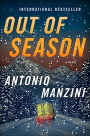 Out of Season : A Novel. Rocco Schiavone Mysteries cover image
