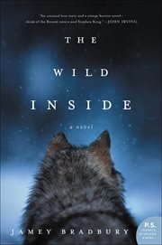 The Wild Inside : A Novel cover image