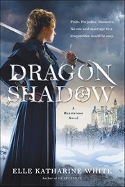 Dragonshadow : A Heartstone Novel. Heartstone cover image