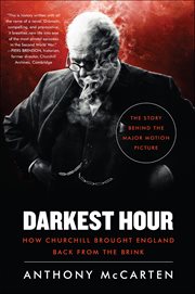 Darkest Hour : How Churchill Brought England Back from the Brink cover image