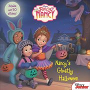 Disney Junior Fancy Nancy : Nancy's Ghostly Halloween cover image