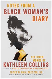 Notes From a Black Woman's Diary : Selected Works of Kathleen Collins cover image