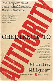 Obedience to Authority : The Experiment That Challenged Human Nature cover image