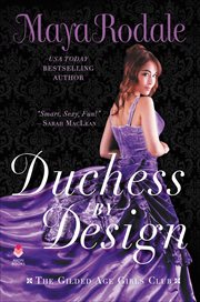 Duchess by Design : Gilded Age Girls Club cover image