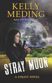 Stray Moon : Strays Novels cover image