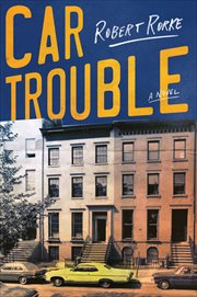 Car Trouble : A Novel cover image