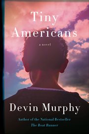 Tiny Americans : A Novel cover image