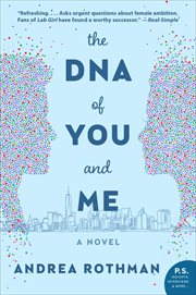 The DNA of You and Me : A Novel cover image