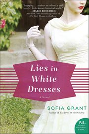 Lies in White Dresses : A Novel cover image