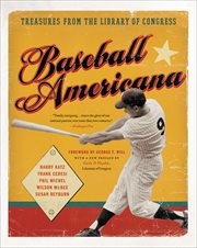 Baseball Americana : Treasures from the Library of Congress cover image