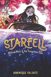 Starfell : Willow Moss & the Forgotten Tale. Starfell cover image