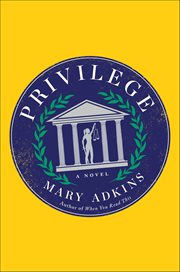 Privilege : A Novel cover image