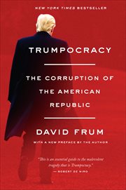 Trumpocracy : The Corruption of the American Republic cover image