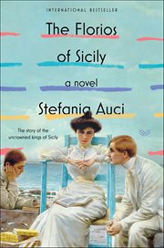 The Florios of Sicily : A Novel. Lions of Sicily cover image