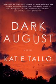 Dark August : A Novel cover image