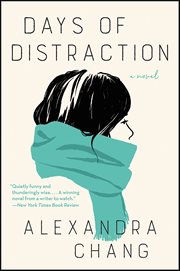 Days of Distraction : A Novel cover image