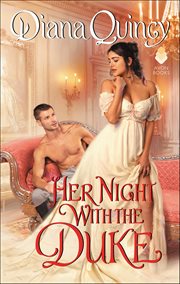 Her Night With the Duke : Clandestine Affairs cover image