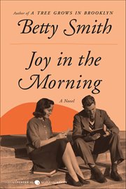 Joy in the Morning : A Novel cover image