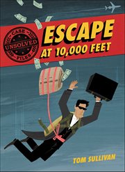 Unsolved Case Files : Escape at 10,000 Feet cover image
