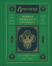 Apotheke : Modern Medicinal Cocktails cover image