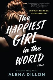 The Happiest Girl in the World : A Novel cover image