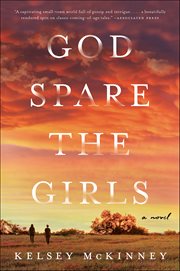 God Spare the Girls : A Novel cover image