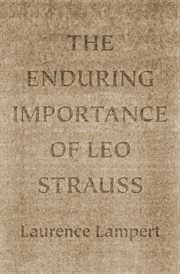 The Enduring Importance of Leo Strauss cover image