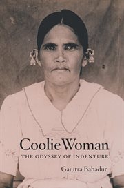 Coolie Woman : the Odyssey of Indenture cover image