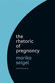 The Rhetoric of Pregnancy cover image
