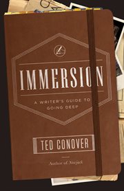 Immersion : a writer's guide to going deep cover image