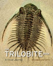 The Trilobite Book : A Visual Journey cover image