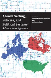 Agenda Setting, Policies, and Political Systems : A Comparative Approach cover image