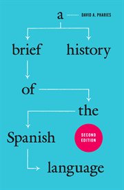 A Brief History of the Spanish Language cover image