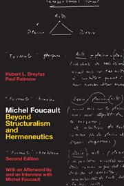 Michel Foucault : Beyond Structuralism and Hermeneutics cover image