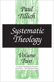 Systematic theology. Volume 2, Existence and the Christ cover image