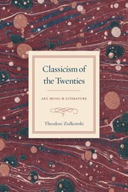 Classicism of the Twenties : Art, Music, & Literature cover image