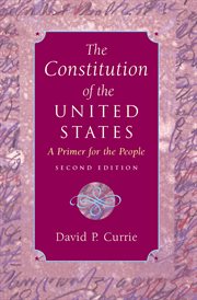 The Constitution of the United States : A Primer for the People cover image