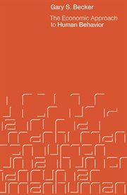 The Economic Approach to Human Behavior cover image