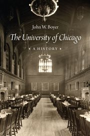The University of Chicago : A History cover image