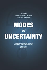 Modes of Uncertainty : Anthropological Cases cover image