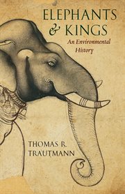 Elephants and kings : an environmental history cover image