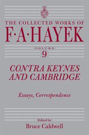 Contra Keynes and Cambridge : Essays, Correspondence cover image