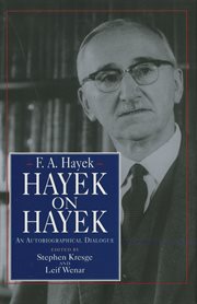 Hayek on Hayek : An Autobiographical Dialogue cover image