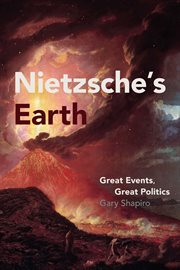 Nietzsche's Earth : Great Events, Great Politics cover image