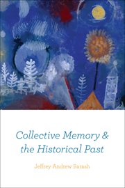 Collective Memory & the Historical Past cover image