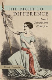 The right to difference. French Universalism and the Jews cover image
