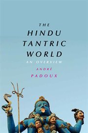 The Hindu Tantric world : an overview cover image
