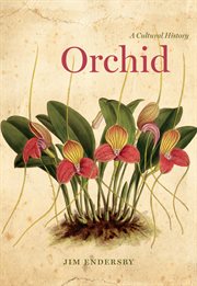 Orchid : a cultural history cover image