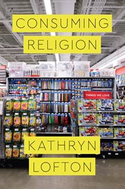 Consuming religion cover image